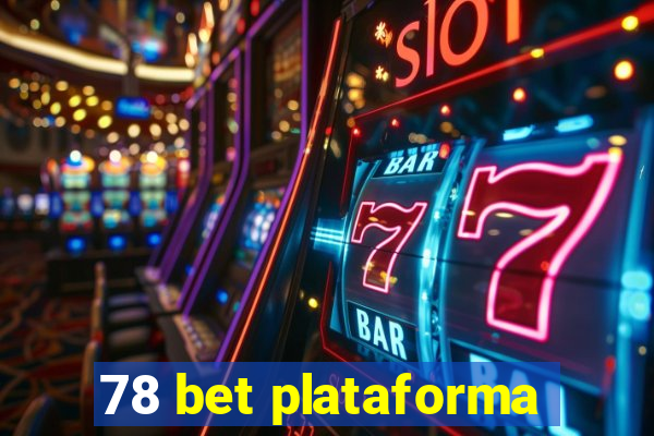 78 bet plataforma